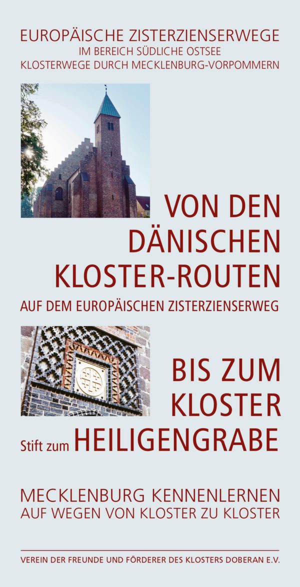 Von den dänischen Klosterrouten zum Kloster Heiligengrabe